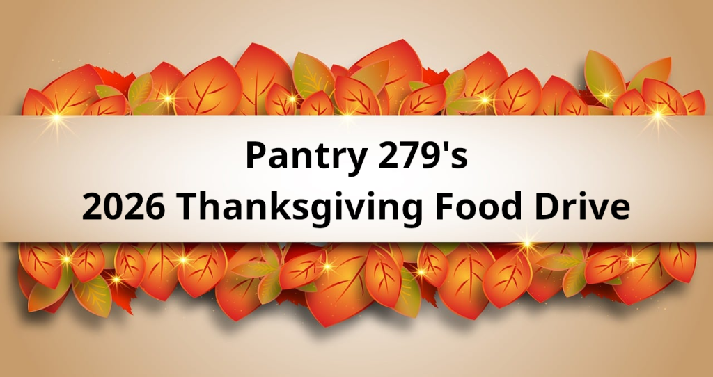 Background of stylized fall leaves with banner "Pantry 279's 2026 Thanksgiving Food Drive" overlaid